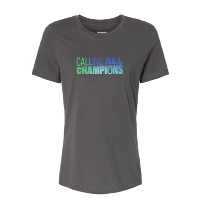 Calling All Champions™ Premium Women's Short Sleeve Tee